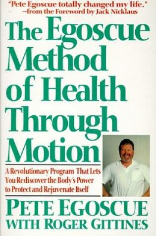 Cover of The Egoscue Method of Health through Motion