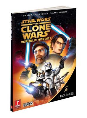 Book cover for Star Wars Clone Wars Republic Heroes