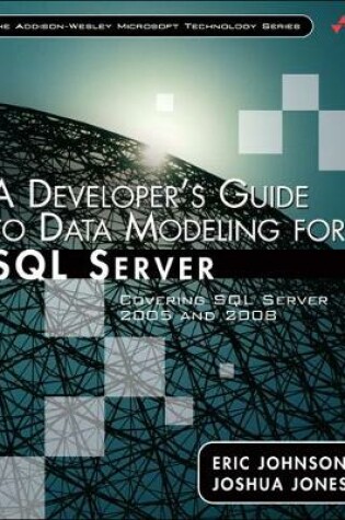 Cover of Developer's Guide to Data Modeling for SQL Server, A