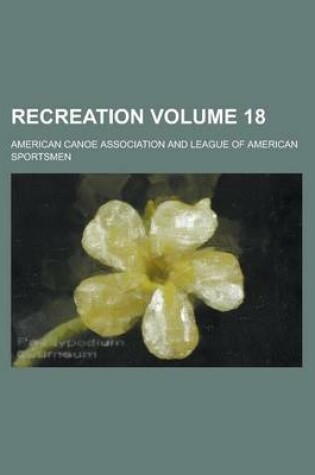 Cover of Recreation Volume 18