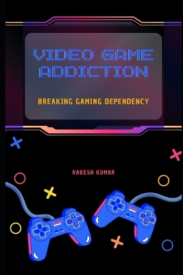 Book cover for Video Game Addiction