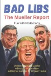 Book cover for Bad Libs - The Mueller Report