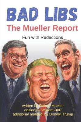 Cover of Bad Libs - The Mueller Report