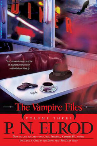 Cover of The Vampire Files, Volume Three