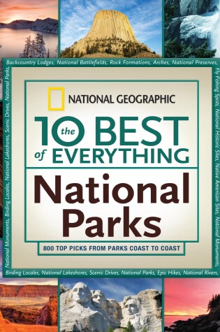 Cover of The 10 Best of Everything National Parks