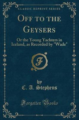 Book cover for Off to the Geysers