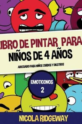 Cover of Libro de pintar para niños de 4 años (Emoticonos 2)