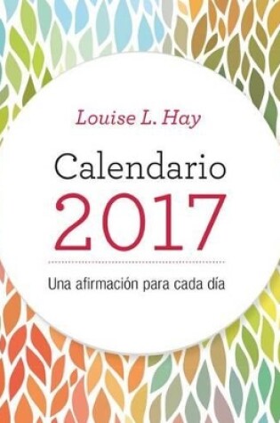 Cover of Calendario Louise Hay 2017