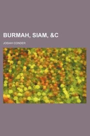 Cover of Burmah, Siam, &C