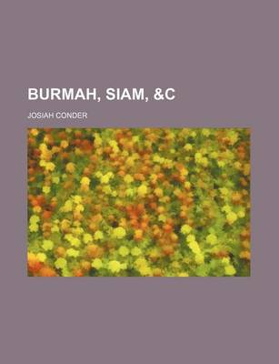 Book cover for Burmah, Siam, &C