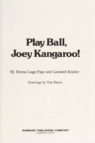 Cover of Play Ball, Joey Kangaroo!