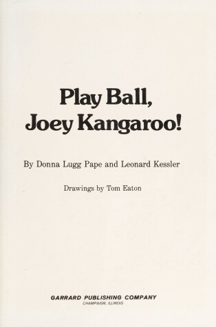 Cover of Play Ball, Joey Kangaroo!