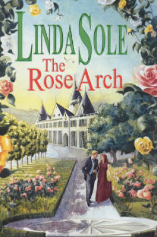 Cover of The Rose arch