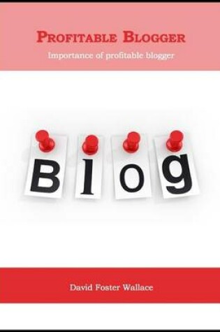Cover of Profitable Blogger