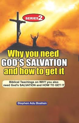 Book cover for Why you need God's Salvation and How to get it