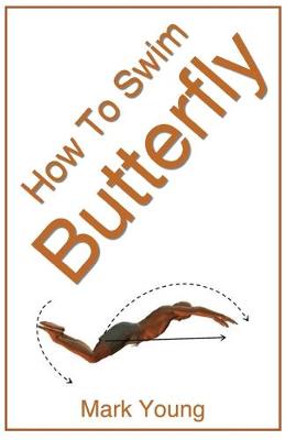 Book cover for How To Swim Butterfly