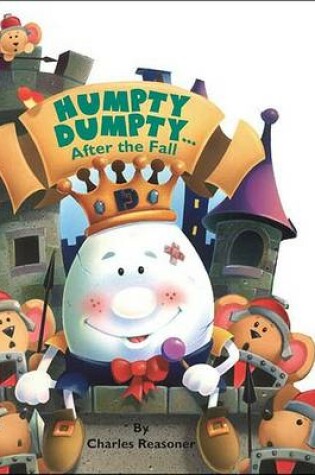 Cover of Humpty Dumpty...After the Fall