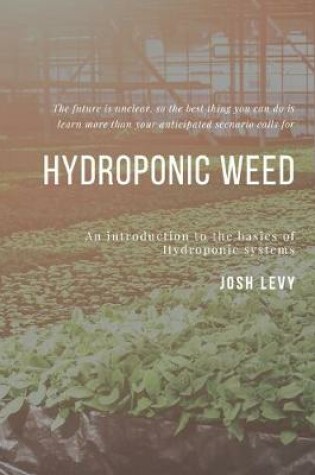 Cover of Hydroponic Weed