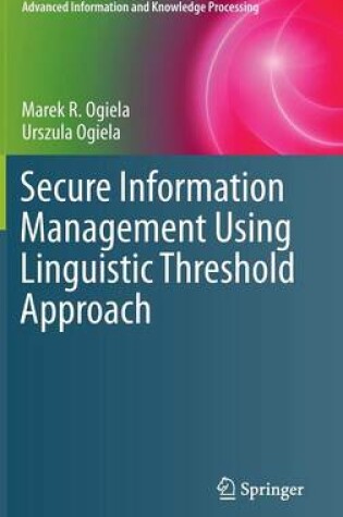 Cover of Secure Information Management Using Linguistic Threshold Approach