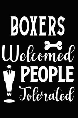 Book cover for Boxers Welcomed People Tolerated