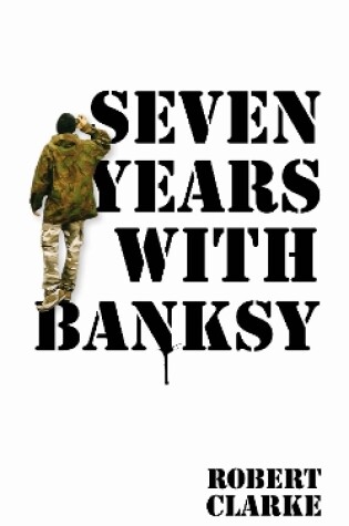 Cover of Seven Years with Banksy