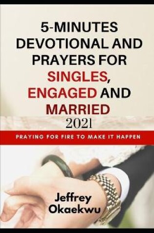 Cover of 5-Minutes Devotional and Prayers for Singles, Engaged and Married 2021