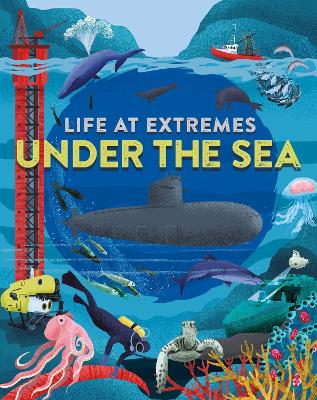 Cover of Life at Extremes: Under the Sea