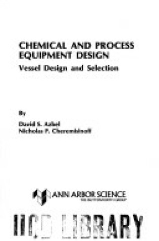 Cover of Chemical and Process Equipment Design