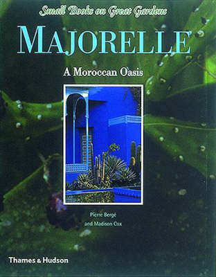 Book cover for Majorelle Gardens: A Moroccan Oasis