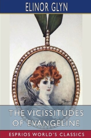 Cover of The Vicissitudes of Evangeline (Esprios Classics)