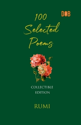 Book cover for 100 Selected Poems, Rumi