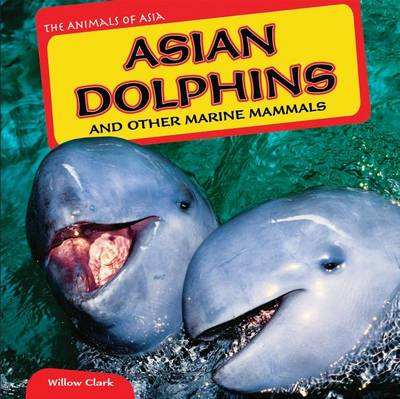 Book cover for Asian Dolphins and Other Marine Mammals