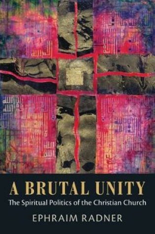 Cover of A Brutal Unity