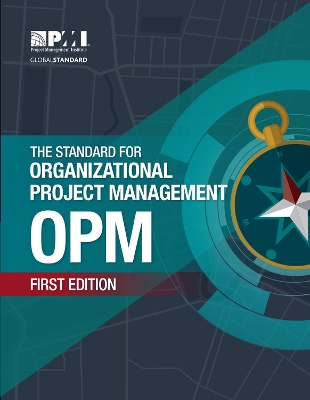 Book cover for The Standard for Organizational Project Management (OPM)