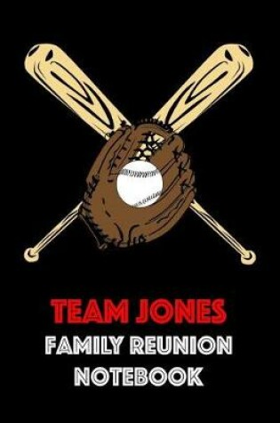 Cover of Team Jones Family Reunion Notebook