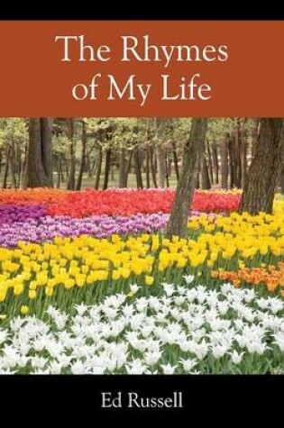 Cover of The Rhymes of My Life