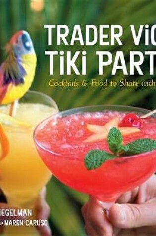 Cover of Trader Vic's Tiki Party!