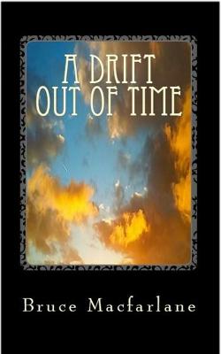 Book cover for A Drift Out of Time