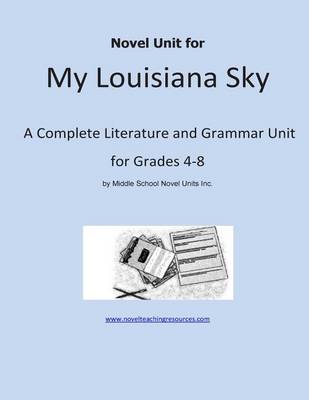 Book cover for Novel Unit for My Louisiana Sky