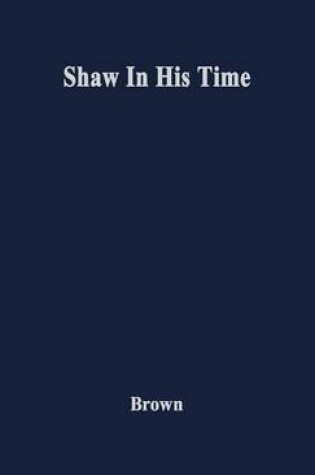 Cover of Shaw in His Time