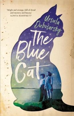 The Blue Cat by Ursula Dubosarsky