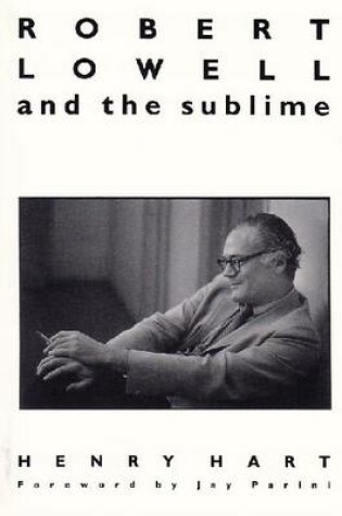 Cover of Robert Lowell and the Sublime