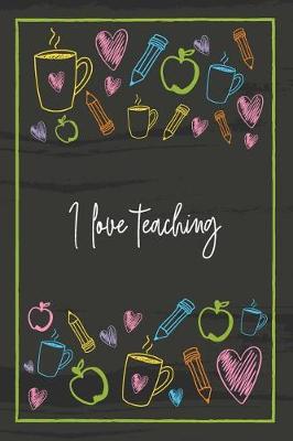 Book cover for I love teaching