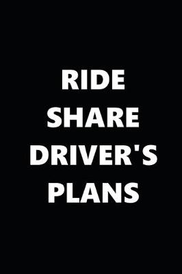 Book cover for 2020 Weekly Planner Ride Share Driver's Plans 134 Pages