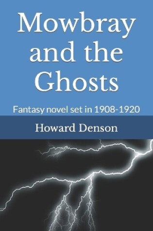 Cover of Mowbray and the Ghosts