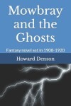 Book cover for Mowbray and the Ghosts