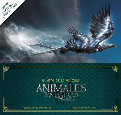 Book cover for Arte de la Pel�cula de Animales Fant�sticos Y D�nde Encontrarlos