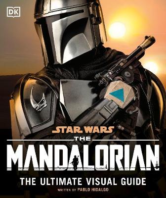 Book cover for Star Wars The Mandalorian The Ultimate Visual Guide