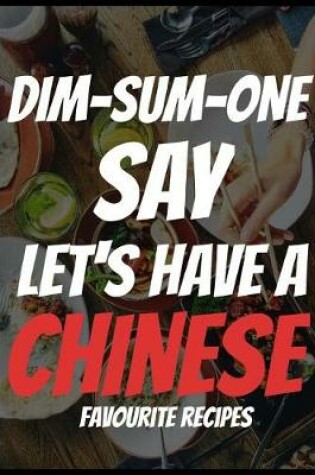 Cover of Dim-Sum-One Say Chinese