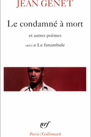 Cover of Le Condamne a Mort ET Autres Poemes/Le Funambule